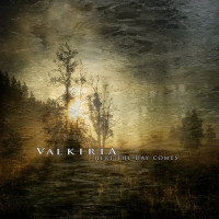 CDValkiria / Here The Day Comes