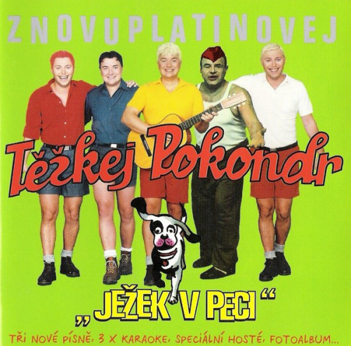 CD / T�kej Pokondr / Je�ek v peci / Znovuplatinovej