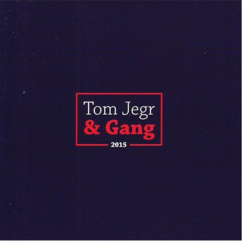 CD / Jegr Tom & Gang / 2015