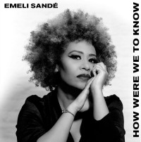 CDSand� Emeli / How Were We To Know