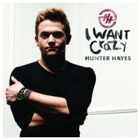 CDHayes Hunter / I Want Crazy