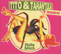CDTito & Tarantula / Little Bitch / Digisleeve
