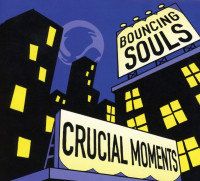 CDBouncing Souls / Crucial Moments