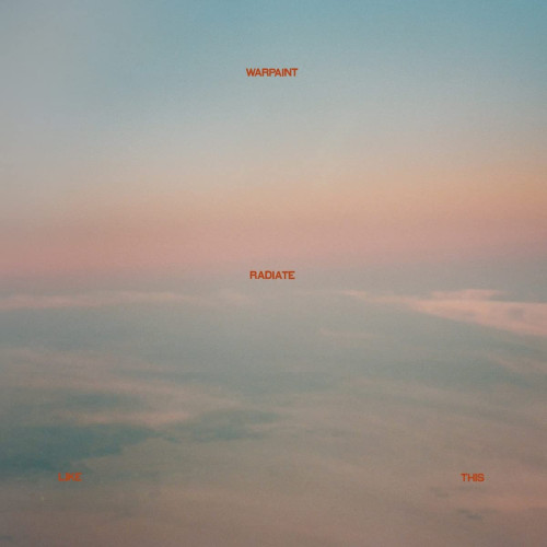 LP / Warpaint / Radiate Like This / Vinyl