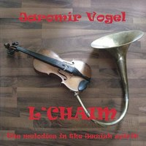 CD / Vogel Jarom�r / L'chaim