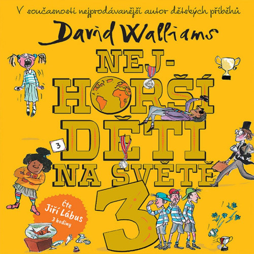 CD / Walliams David / Nejhor�� d�ti na sv�t� 3 / MP3