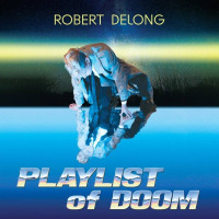 CDDeLong Robert / Playlist Of Doom