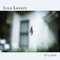 LPLovett Lyle / 12th of June / Vinyl