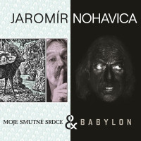2CDNohavica Jarom�r / Babylon & Moje Smutn� Srdce / 2CD