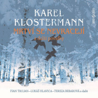 CDKlostermann Karel / Mrtv� se nevracej� a dal�� pov�dky / MP3