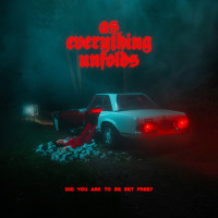 CDAs Everything Unfolds / Did You Ask To Be Set Free