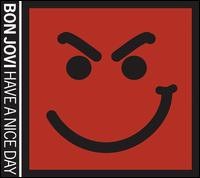 CDBon Jovi / Have A Nice Day