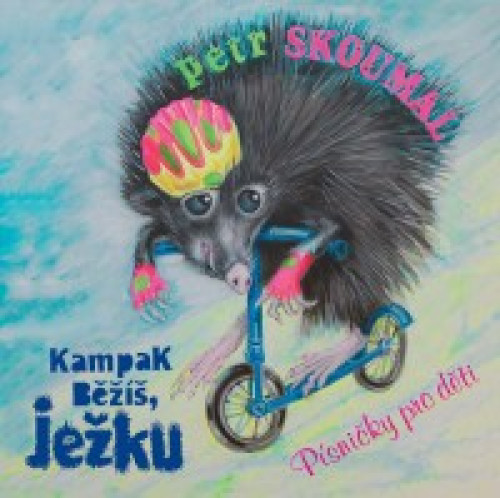 CD / Skoumal Petr / Kampak b��,je�ku