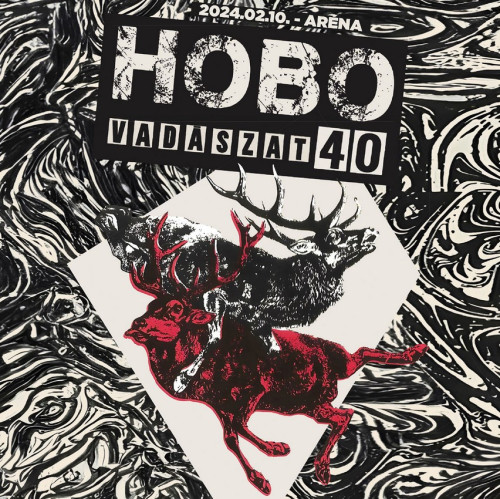 2CD / Hobo / Vadaszat 40:2024.02.10. Arena / 2CD