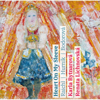 CDBodovorov�,Hurn�k,Raichl / Heart on My Sleeve