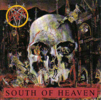 CDSlayer / South Of Heaven