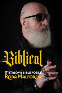 KNIHalford Rob / Biblical:Metalov� bible podle R.Halforda / Kniha