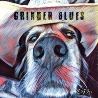 LPGrinder Blues / El Dos / Vinyl