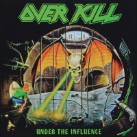 CDOverkill / Under The Influence / Reedice