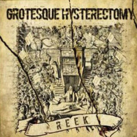 LPGrotesque Hysterectomy / Reek / Vinyl