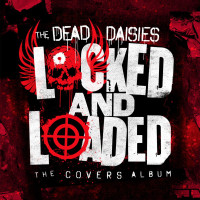 CDDead Daisies / Locked And Loaded / Covers Album / Digipack
