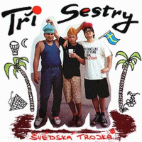 LPT�i sestry / �v�dsk� trojka / Vinyl