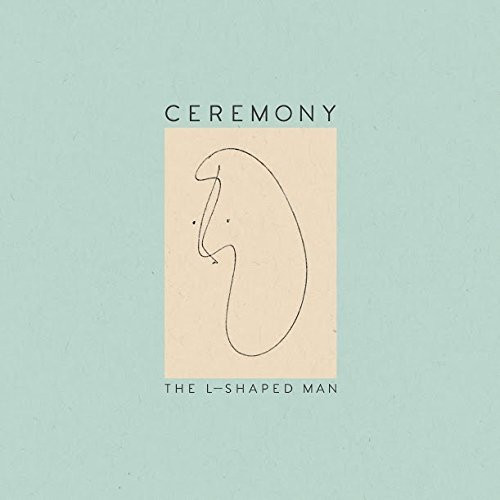 CD / Ceremony / L-Shaped Man