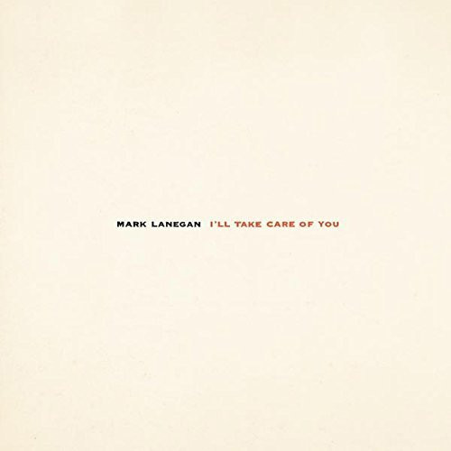 LP / Lanegan Mark / I'll Take Care Of You / Vinyl