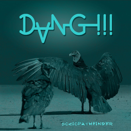 CD / DANG!!! / Sociopathfinder