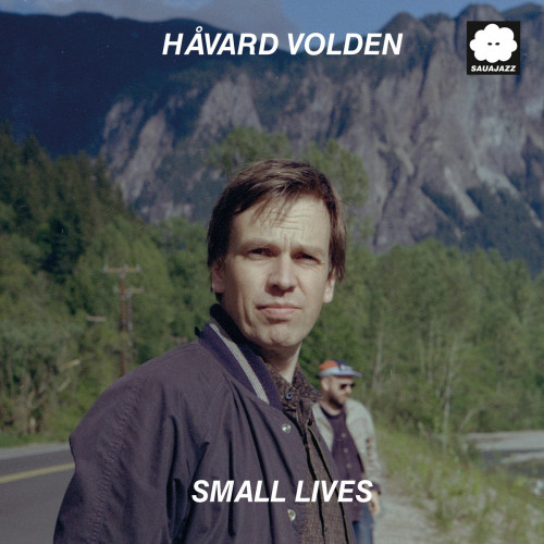 CD / Havard Volden / Small Lives