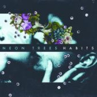 CDNeon Trees / Habits