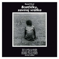 LPKryl Karel / Brat���ku, zav�rej vr�tka / Reedice 2015 / Vinyl