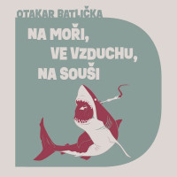 CDBatli�ka Otakar / Na mo�i,ve vzduchu,na sou�i / Mat�sek D. / MP3