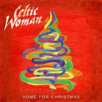 CDCeltic Woman / Home For Christmas