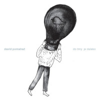 CDPomaha� David / Do tmy je daleko / Digisleeve