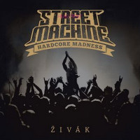 LPStreet Machine / �iv�k / Hardcore Madness / Vinyl