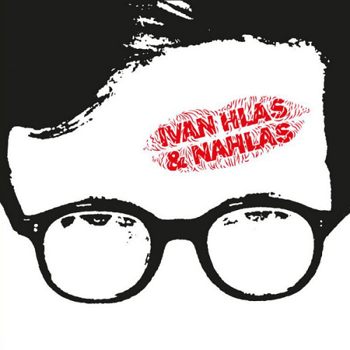 CD / Hlas Ivan / Ivan Hlas & Nahlas + bonusy