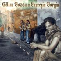 CDLucrezia Borgia a Cel�ne Bossu / Au coin de la rue vide