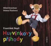 CDHurv�nek / Hurv�nkovy p��hody / Franti�ek Nepil / Digipack