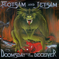 CDFlotsam And Jetsam / Doomsday For The Deceiver / Digipack