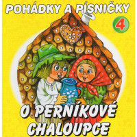 CDPoh�dky a p�sni�ky / O PERN�KOV� CHALOUPCE (4)