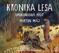 CDM�j Martin / Kronika lesa 2:Smrkonosn� past / Novotn� D. / MP3