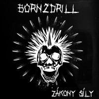 LPBorn 2 Drill / Z�kon s�ly / Vinyl