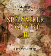 2CDVondru�ka Vlastimil / Sb�ratel� ostatk� II. / Mp3 / 2CD
