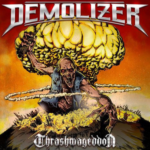 CD / Demolizer / Thrashmageddon