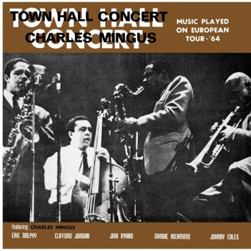 CD / Mingus Charles / Town Hall Concert 1964 Vol.1