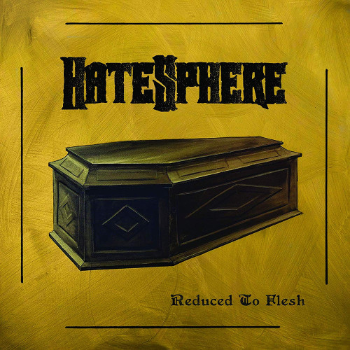 CD / Hatesphere / Reduced To Flesh / Digipack