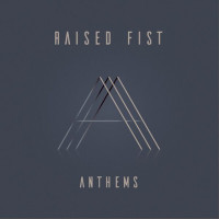 CDRaised Fist / Anthems