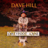 LPHill Dave / Dirty Foot Lane / Vinyl