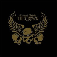 CD/DVDCrown / Crowned Unholy / CD+DVD